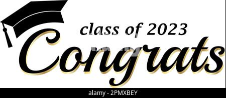 Congratulations graduates class of 2023, black text, gold, graduation cap, isolated white background, banner, card Stock Vector