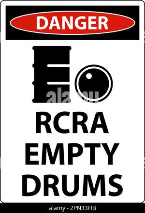 Danger Sign RCRA Empty Drums On White Background Stock Vector