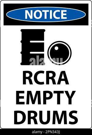 Notice Sign RCRA Empty Drums On White Background Stock Vector