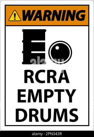 Warning Sign RCRA Empty Drums On White Background Stock Vector