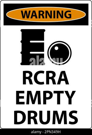 Warning Sign RCRA Empty Drums On White Background Stock Vector