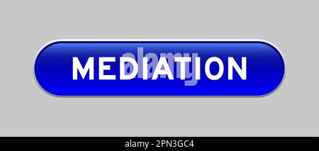 Blue color capsule shape button with word mediation on gray background Stock Vector