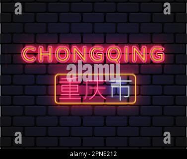 Chongqing city neon sign. Design template, light banner, night signboard. Chinese Translation Chongqing. Vector banner Stock Vector