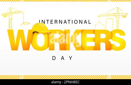 International Workers Day typography banner, 1st May. Vector illustration for Labour Day, with construction crane and yellow helmet Stock Vector