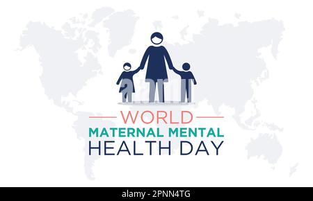 World maternal mental health day. Vector template for banner, greeting card, poster with background. Vector illustration. Stock Vector