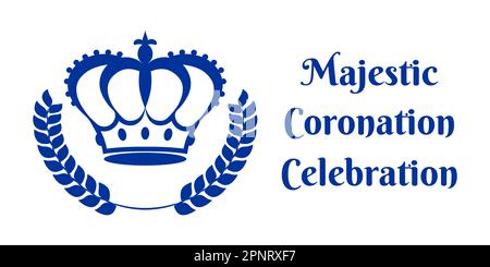 Festive poster decorated with blue outline of royal crown, laurel wreath and Majestic Coronation Celebration slogan on white background. Minimal desig Stock Vector