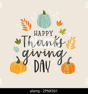 Cute hand drawn Thanksgiving design with text and decoration, great for invitations, banners. Stock Vector
