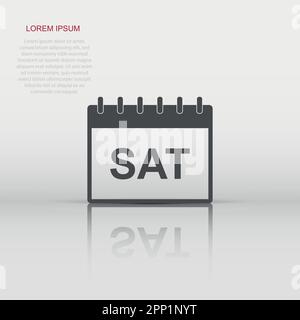 Vector saturday calendar page icon in flat style. Calendar sign illustration pictogram. Saturday agenda business concept. Stock Vector