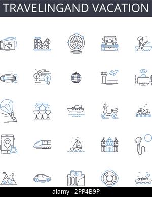 Travelingand vacation line icons collection. Journeying, Roaming, Sightseeing, Touring, Exploring, Backpacking, Trekking vector and linear Stock Vector