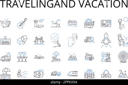 Travelingand vacation line icons collection. Journeying, Roaming, Sightseeing, Touring, Exploring, Backpacking, Trekking vector and linear Stock Vector