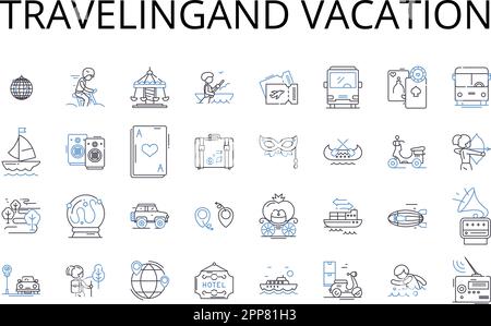 Travelingand vacation line icons collection. Journeying, Roaming, Sightseeing, Touring, Exploring, Backpacking, Trekking vector and linear Stock Vector