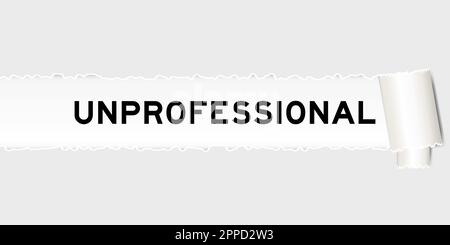 Ripped gray paper background that have word unprofessional under torn part Stock Vector