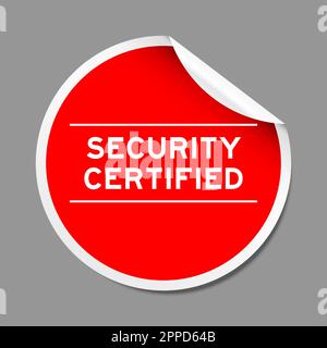 Red color peel sticker label with word security certified on gray background Stock Vector