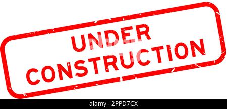 Grunge red under construction word square rubber seal stamp on white background Stock Vector