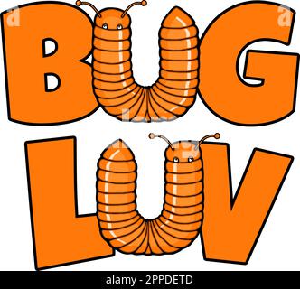 bug luv funny millipede design Stock Vector