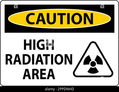 Caution High Radiation Area Sign On White Background Stock Vector