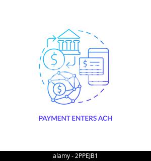 Payment enters ACH blue gradient concept icon Stock Vector