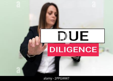 Conceptual display Due Diligence. Business idea Comprehensive Appraisal Voluntary Investigation Audit Stock Photo