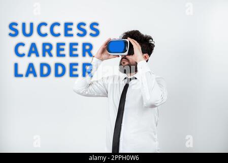 Sign displaying Success Career Ladder. Conceptual photo Movement up of the career to the corporate ladder Stock Photo