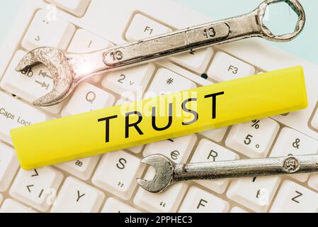 Text caption presenting Trust. Conceptual photo firm belief in the reliability truth ability or strength of someone Stock Photo