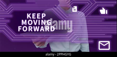 Text caption presenting Keep Moving Forward. Conceptual photo invitation anyone not complexing things or matters Stock Photo