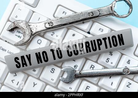 Handwriting text Say No To Corruption. Word for Introducing decentralized money exchange Stock Photo