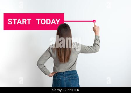 Text showing inspiration Start Today. Internet Concept to begin doing something Make something begin by doing something Stock Photo
