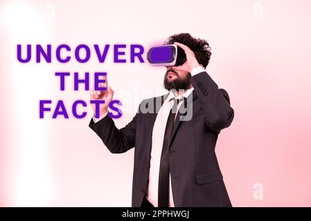 Writing displaying text Uncover The Facts. Concept meaning Find the