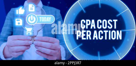 Writing displaying text Cpa Cost Per Action. Business overview Designed to Meet Special Requirements of Employers Businessman Showing Light Bulb And Digital S Presenting New Ideas. Stock Photo