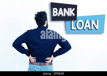 Sign displaying Bank Loan. Word for an amount of money loaned at interest by a bank to a borrower Stock Photo