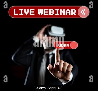 Sign displaying Live Webinar. Business approach Interactive seminar transmitted over the web Real Time Stock Photo