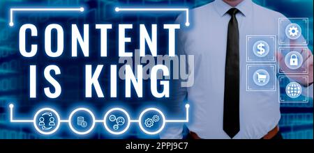 Sign displaying Content Is King. Business overview Content is the heart of today's marketing strategies Stock Photo