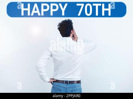 Writing displaying text Happy 70Th. Conceptual photo a joyful occasion for special event to mark the 70th year Stock Photo