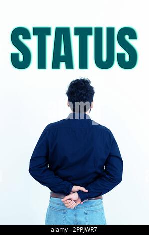 Sign displaying Status. Business approach situation at a particular time during a process Professional position Stock Photo