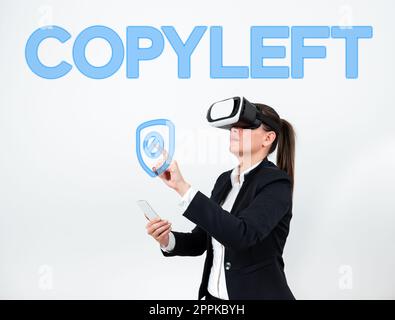 Software Con Copy Left Sign displaying Copyleft, Concept meaning the right to freely use ...