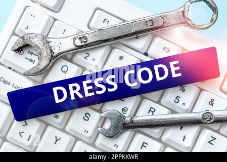 Text sign showing Dress Code. Business photo text an accepted way of ...