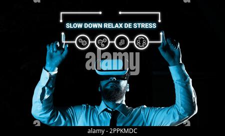 Hand writing sign Slow Down Relax De Stress. Word Written on Have a break reduce stress levels rest calm Stock Photo