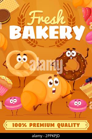 Cartoon bakery and desserts characters poster. Vector advertising card with cute freshly baked pretzel, croissant, donut and macaroons personages. Pre Stock Vector