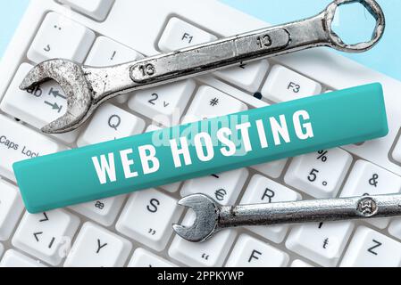 Conceptual caption Web Hosting. Conceptual photo The activity of providing storage space and access for websites Stock Photo