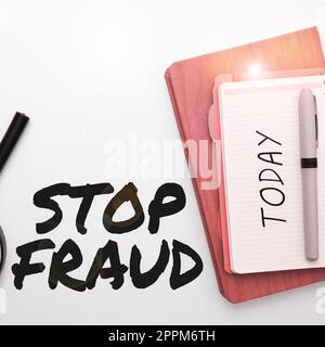 Handwriting text Stop Fraud. Business approach campaign advices people to watch out thier money transactions Stock Photo