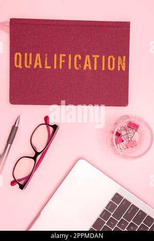 Conceptual caption Qualification. Business overview Officially permission and certification to perform a particular job Stock Photo