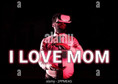 Text sign showing I Love Mom. Word for Good feelings about my mother Affection loving happiness Stock Photo