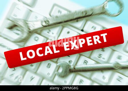 Writing displaying text Local Expert. Business idea offers expertise and assistance in booking events locally Stock Photo