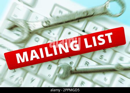 Text showing inspiration Mailing List. Business overview list of people who subscribe to a periodic mailing distribution Stock Photo