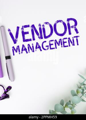 Sign displaying Vendor Management. Word for activities included in researching and sourcing vendors Stock Photo