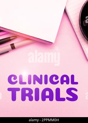 Conceptual caption Clinical Trials. Business idea Research investigation to new treatments to people Stock Photo