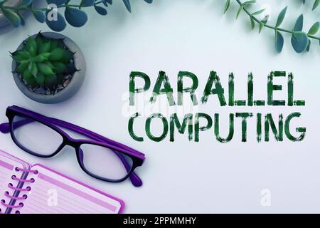 Hand writing sign Parallel Computing. Business overview simultaneous calculation by means of software and hardware Stock Photo