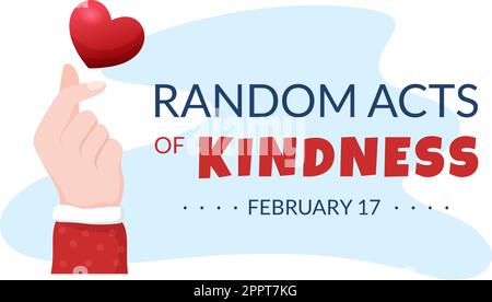 Random Acts of Kindness on February 17th Various Small Actions to Give Happiness in Flat Cartoon Hand Drawn Template Illustration Stock Vector