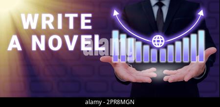 Text caption presenting Write A Novel. Business overview Be creative writing some literature fiction become an author Businessman Holding Growth Graph Over Hands And Showing New Data. Stock Photo