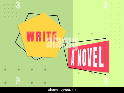 Writing displaying text Write A Novel. Word Written on Be creative writing some literature fiction become an author Blank Geometric Shapes For Business Advertisement And Promotion. Stock Photo